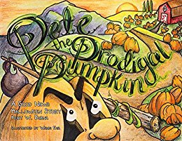 Pete the Prodigal Pumpkin ~ A Good News Halloween Story
